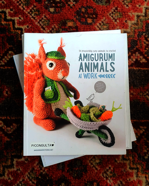 Amigurumi Animals at Work: 14 Irresistibly Cute Animals to Crochet