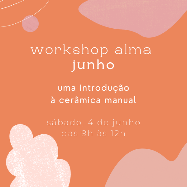 Workshop Alma | Junho 2022